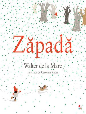 cover image of Zapada (Snow--Walter de la Mare) / Carolina Rabei ill.
